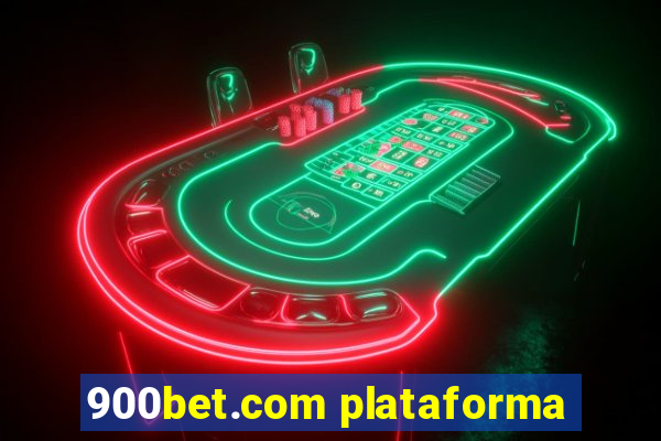 900bet.com plataforma